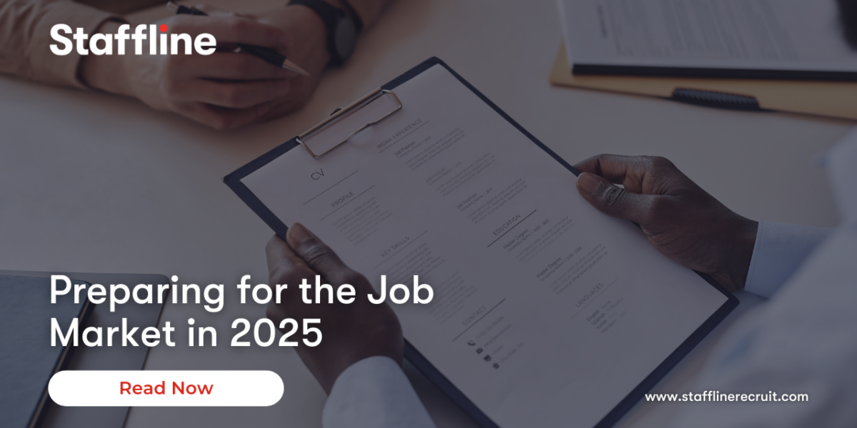 Preparing for the Job Market in 2025 | Staffline Recruitment Ireland